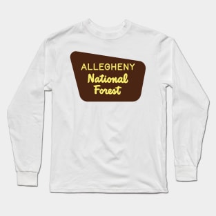 Allegheny National Forest sign Long Sleeve T-Shirt